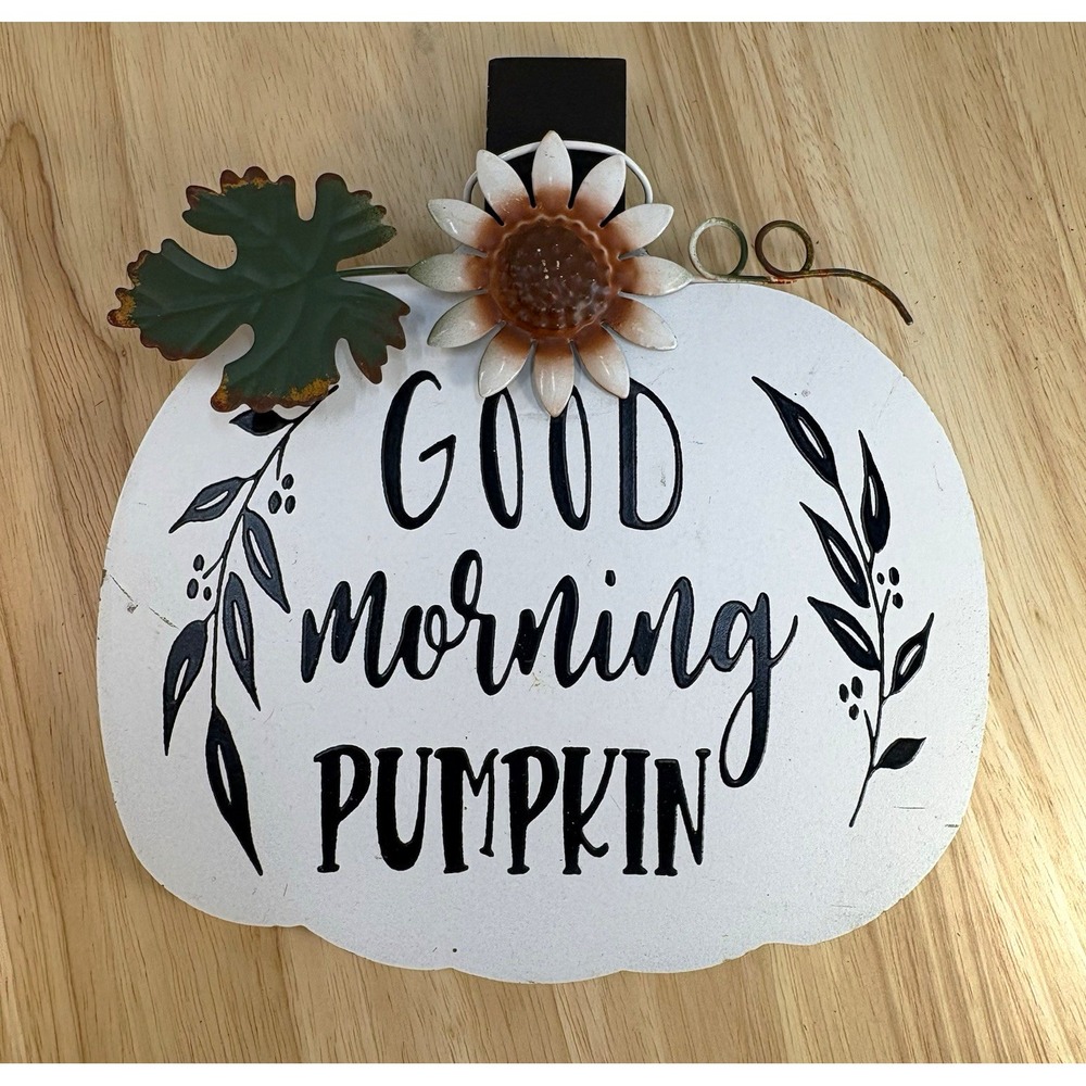 Hobby Lobby Good Morning Pumpkin MDF Hanging Plaque/Sign Fall 9x7.5"